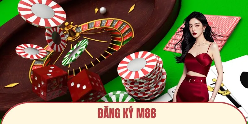 Những điều cần lưu ý khi đăng ký M88