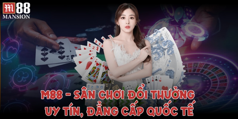 Truy Cập M88 Thông Qua Link Dự Phòng